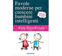 Favole moderne per crescere bambini intelligenti