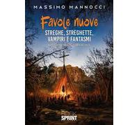 Favole nuove. Vol. 4: Streghe, streghette, vampiri e fantasmi
