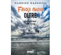 Favole nuove. Vol. 5: Oltre