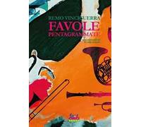 Favole pentagrammate. Racconti musicali in stile teatrale