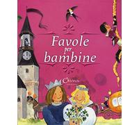Favole per bambine. Ediz. a colori