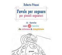Favole per sognare per piccoli sognatori