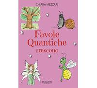 Favole quantiche crescono: Vol. 2
