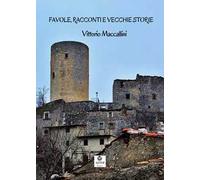 Favole, racconti e vecchie storie