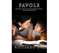 Favole. Saggio per un'interpretazione psicoanalitica