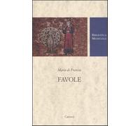 Favole. Testo francese a fronte. Ediz. critica - Maria di Francia