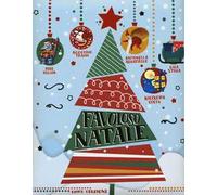 Favoloso Natale. Ediz. illustrata