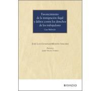 Favorecimiento de la inmigración ilegal y delitos contra los derechos de los trabajadores: #¡REF!