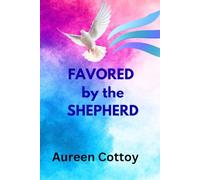 FAVORED BY THE SHEPHERD