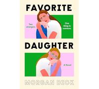 Morgan Dick Favorite Daughter (Copertina rigida)