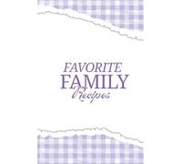 Favorite Family Recipes: Personalized Recipe Book & Memory Journal | Purple Hardcover Cookbook to Write In | 130 Pages with Index & Photo Pages | Mother’s Day Gift for Mom & Grandma