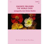 Favorite Melodies The World Over: Level 1. For Pianoforte, Voce e Chitarra(con il cifrato degli accordi)