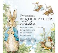 Favourite Beatrix Potter Tales: Read by stars of the movie Miss Potter
