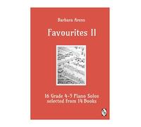 Favourites II: 16 Grade 4-5 Piano Solos selected from 14 Books