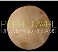 Favre, Pierre - Drums And Dreams
