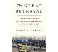 Fawaz A. Gerges The Great Betrayal (Copertina rigida)