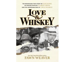 Fawn Weaver Love & Whiskey (Copertina rigida)