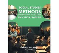 Fawui Adewui Ab Social Studies Methods Instruction in Teacher Educat (Tascabile)