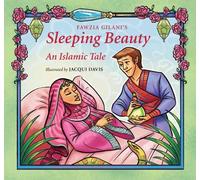 Fawzia Gilani Sleeping Beauty (Copertina rigida) Islamic Fairy Tales