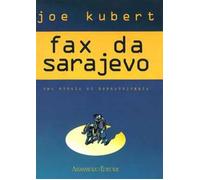 Libri Joe Kubert - Fax Da Sarajevo. Ediz. Numerata