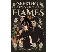 Fay Bec Seeking Beyond The Flames (Copertina rigida)