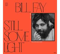Fay Bill - Still Some Light Part 1