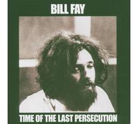 Fay,Bill - Time of the Last Persecution