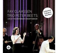 Fay Claassen & Trio Peter Beets Live at the Amsterdam Concertgebouw (CD)