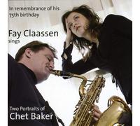 Fay Claassen Two Portraits of Chet Baker (CD)