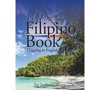 Fay Jardinico Ramos My First Filipino (Tagalog to English) Book (Tascabile)
