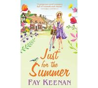 Fay Keenan Just for the Summer (Tascabile) Willowbury
