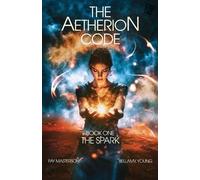 Bellamy Young Fay Masterson The Aetherion Code (Tascabile)