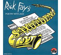 Fay, Rick - Sax-O-Poem: Poetry With Jazz