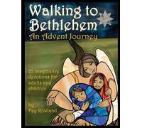 Fay Rowland Walking to Bethlehem (Tascabile)