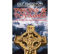 Fay Sampson Visions and Voyages (Tascabile)