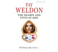 Fay Weldon The Hearts and Lives of Men (Tascabile)