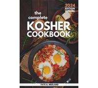 Faye A Medland The Complete Kosher Cookbook (Tascabile)