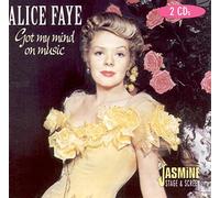 Faye, Alice - Got Music On My Mind