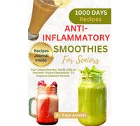 Faye Averett Anti-Inflammatory Smoothies for Seniors (Tascabile)