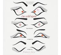 FAYE, FRANCES - I'M WILD AGAIN