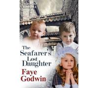 Faye Godwin The Seafarer's Lost Daughter (Tascabile)