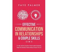 Faye Palmer Effective Communication In Relationships & Couple (Copertina rigida)