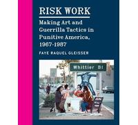 Faye Raquel Gleisser Risk Work (Copertina rigida)