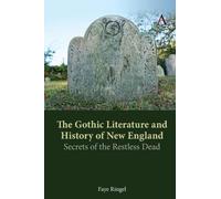 Faye Ringel The Gothic Literature and History of New England (Tascabile)