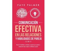 Faye V Comunicación Efectiva en las Relaciones y Habilidades (Copertina rigida)