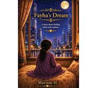 Fayha's Dream: Where Dreams Meet the Future