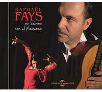 Fays - Mi Camino Con El Flamenco