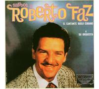 Faz, Roberto - Saludos A Roberto Faz