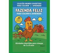 Fazenda Feliz - Para Colorir e Aprender