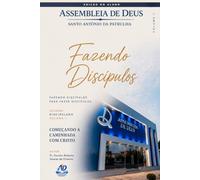 FAZENDO DISCÍPULOS: Fazendo discípulos para fazer discípulos - ALUNO